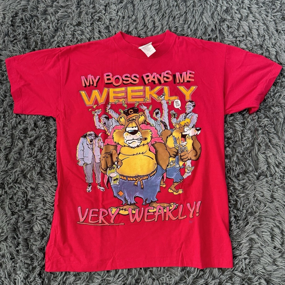 VTG 90s Funny My Boss Pays Me Weakly Shirt Size Large USA Humor
